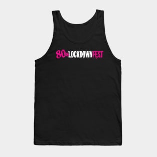 80s Lockdown Fest Tank Top